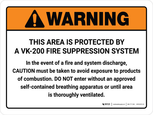 Warning: VK-200 Fire Supression System Avoid Exposure Landscape - Wall Sign