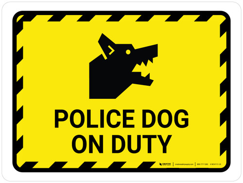 Police Dog On Duty Yellow Hazard Landscape - Wall Sign