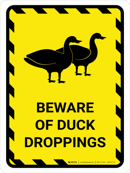 Beware Of Duck Droppings Yellow Hazard Portrait - Wall Sign
