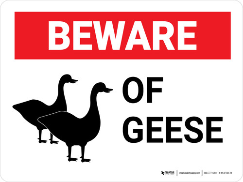 Beware of Geese Landscape - Wall Sign