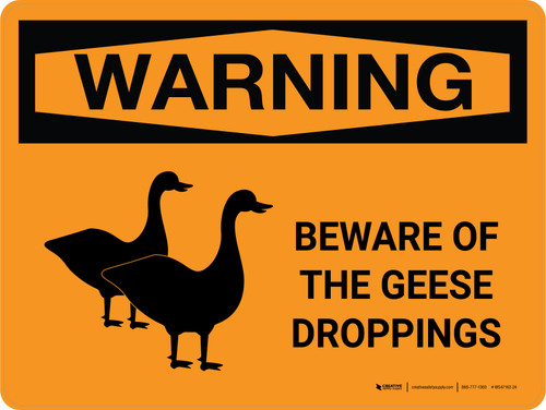 Warning: Beware Of Geese Droppings Landscape - Wall Sign