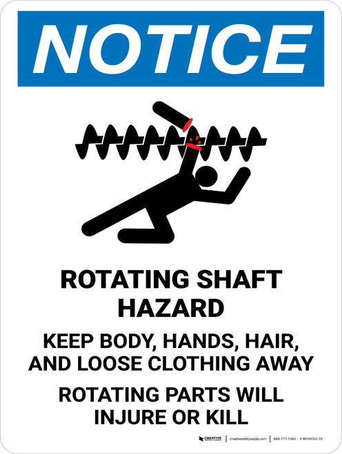 Notice: Rotating Shaft Hazard Keep Body Portrait - Wall Sign