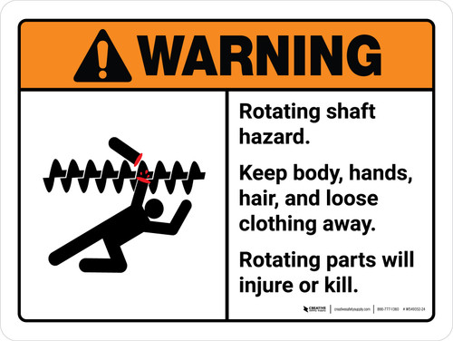 Warning: Ansi Rotating Shaft Hazard Keep Body Landscape - Wall Sign
