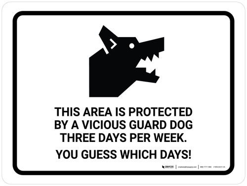 This Area Protected by a Vicious Gard Dog Landscape - Wall Sign