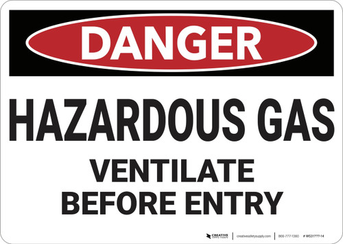 Danger: Hazardous Gas Ventilate Before Entry - Wall Sign