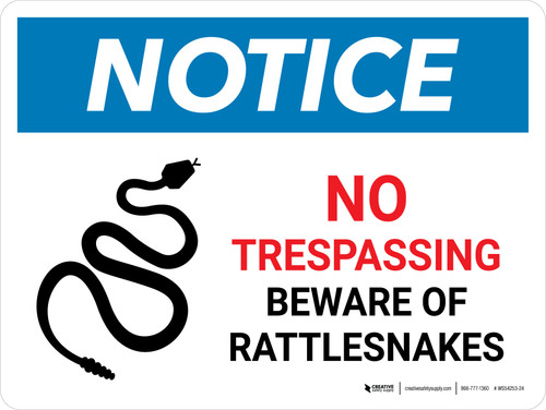 Notice: No Trespassing - Beware Of Rattlesnakes Landscape - Wall Sign