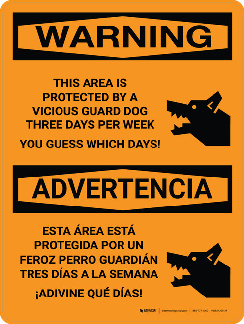 Warning: This Area is Protected By A Vicious Guard Bilingual Spanish Portrait - Wall Sign