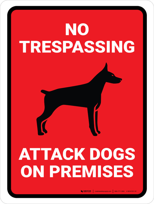 No Trespassing - Attack Dogs On Premises Portrait - Wall Sign