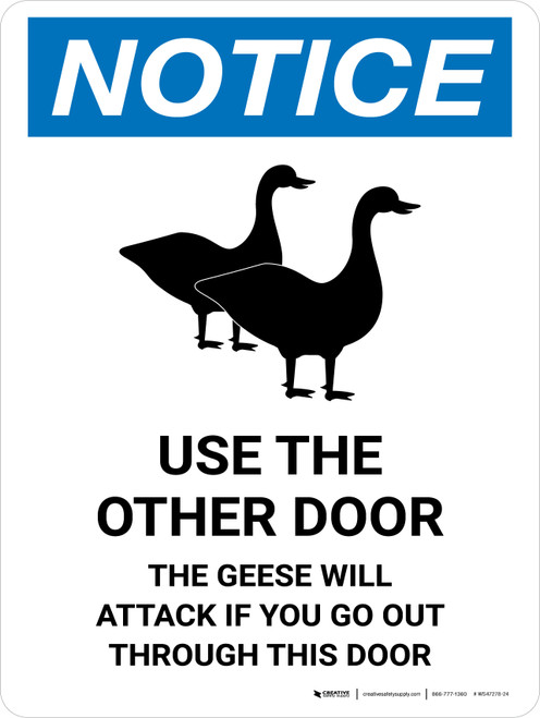 Notice: Use The Other Door - The Geese Will Attack Portrait - Wall Sign