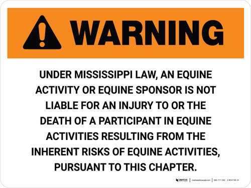 Warning: Mississippi Equine Activity Sponsor Not Liable Landscape - Wall Sign