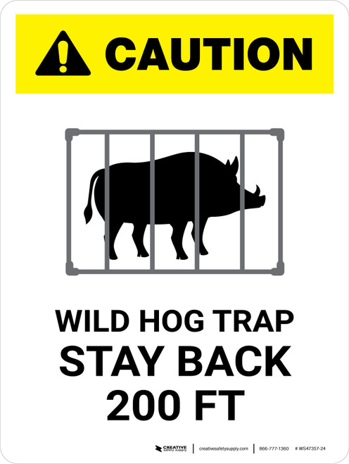 Caution: Wild Hog Trap Stay Back 200 Ft with Icon White Portrait - Wall Sign