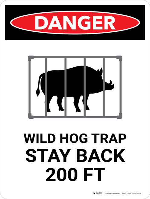 Danger: Wild Hog Trap Stay Back 200 Ft with Icon Portrait - Wall Sign
