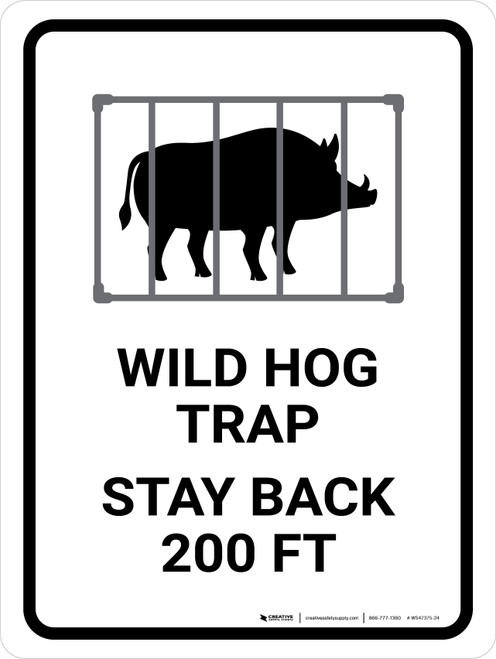 Wild Hog Trap Stay Back 200 Ft White Portrait - Wall Sign