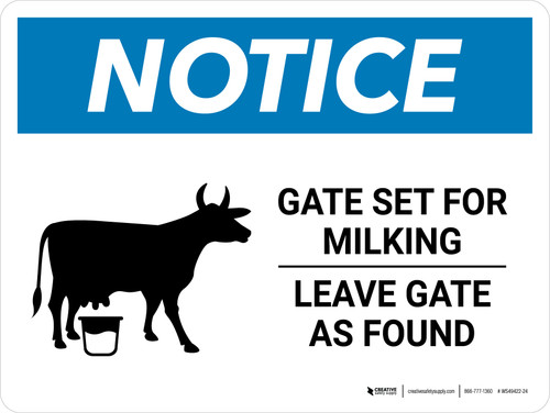 Notice: Gate Set For Milking - Leave Gate As Found with Cow Icon Landscape - Wall Sign