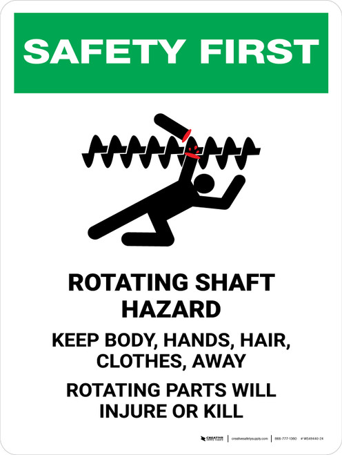 Safety First: Rotating Shaft Hazard Keep Body Portrait - Wall Sign