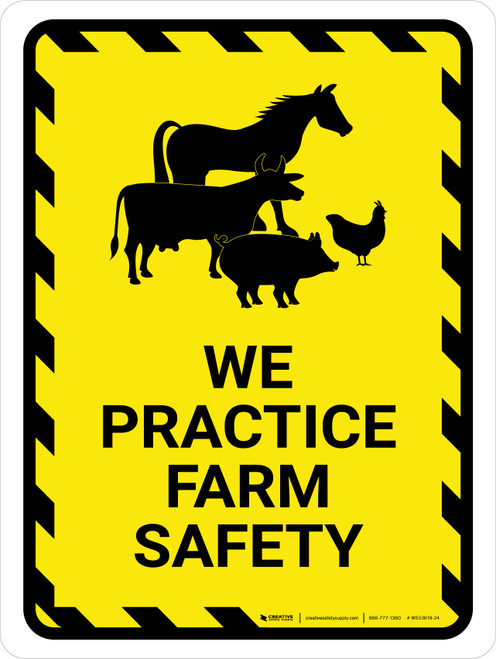 We Practice Farm Safety Hazard with Icons Portrait - Wall Sign