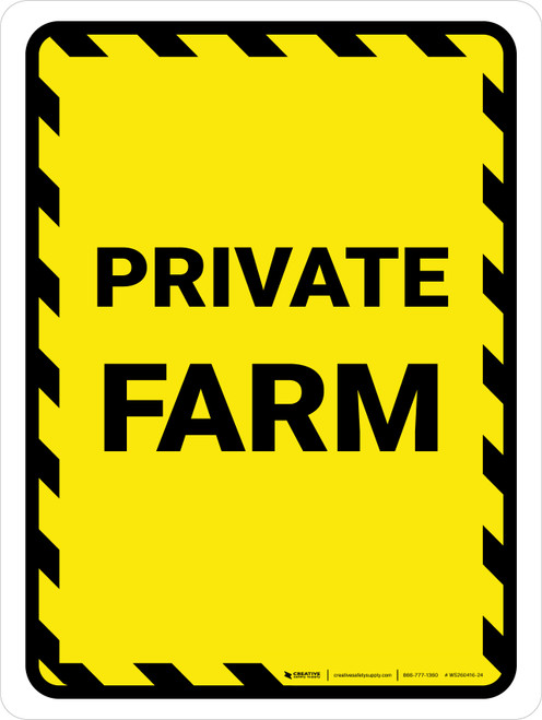 Private Farm with Hazard Lines Portrait - Wall Sign