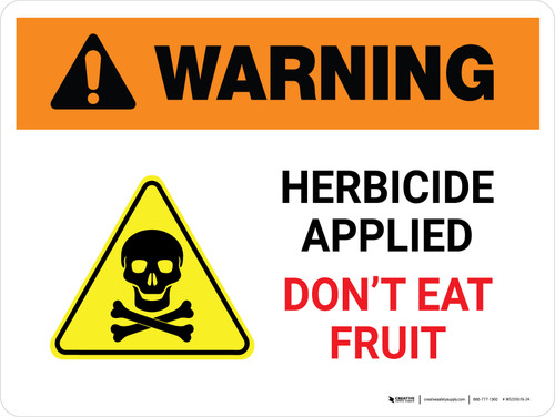 Warning: Herbicide Applied - Do Not Eat Fruit with Hazard Icon Landscape - Wall Sign