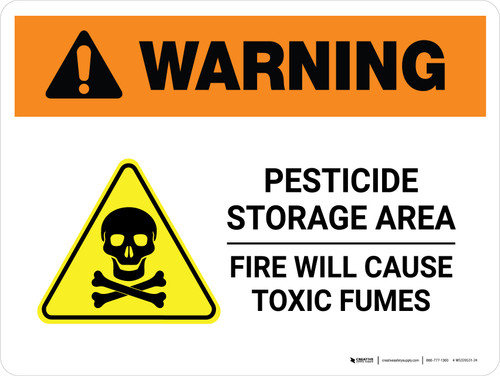 Warning: Pesticide Storage Area - Fire Will Cause Toxic Fumes Landscape - Wall Sign