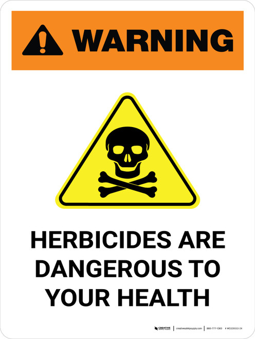 Warning: Herbicide Are Dangerous to Your Health with Hazard Icon Portrait - Wall Sign