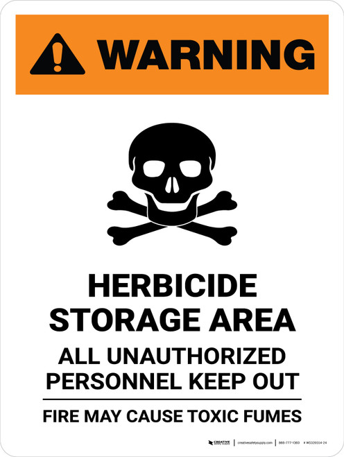 Warning: Herbicide Storage Area - All Unauthorized Personnel Keep Out Portrait - Wall Sign