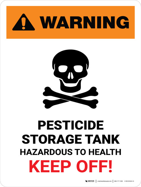 Warning: Pesticide Storage Tank - Hazardous to Health Keep Off Portrait - Wall Sign