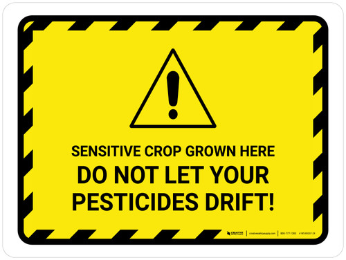 Sensitive Crop Grown Here Hazard Lines with Icon Landscape - Wall Sign