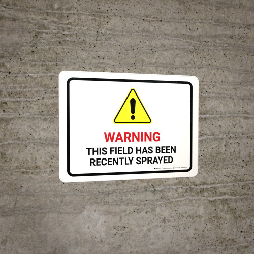 Warning - This Field Has Been Recently Sprayed with Hazard Icon ...