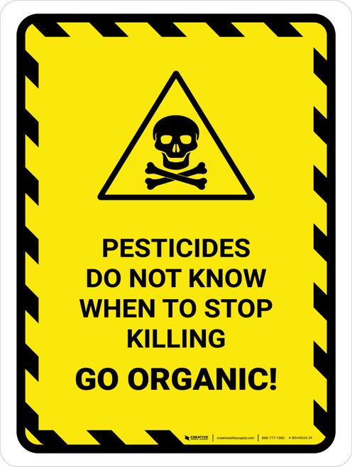 Pesticides Do Not Know When To Stop Killing Hazard Lines with Icon Portrait - Wall Sign
