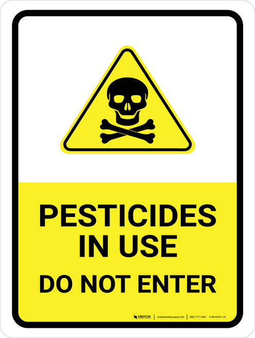 Pesticides In Use - Do Not Enter with Hazard Icon Portrait - Wall Sign