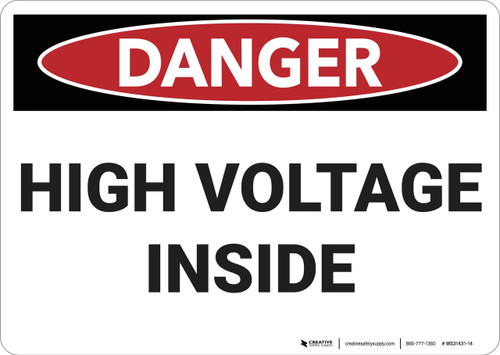 Danger: High Voltage Inside - Wall Sign
