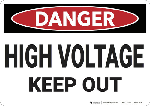 Danger: High Voltage Keep Out - Wall Sign