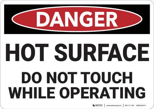 Danger: Hot Surface Do Not Touch - Wall Sign