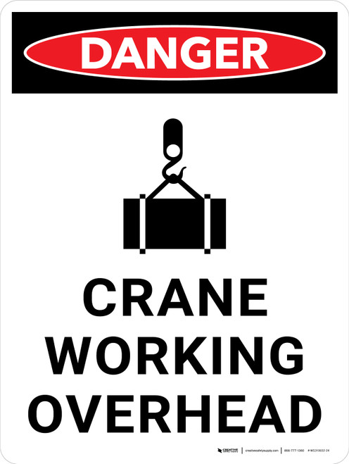 Danger: Crane Working Overhead Portrait with Icon - Wall Sign