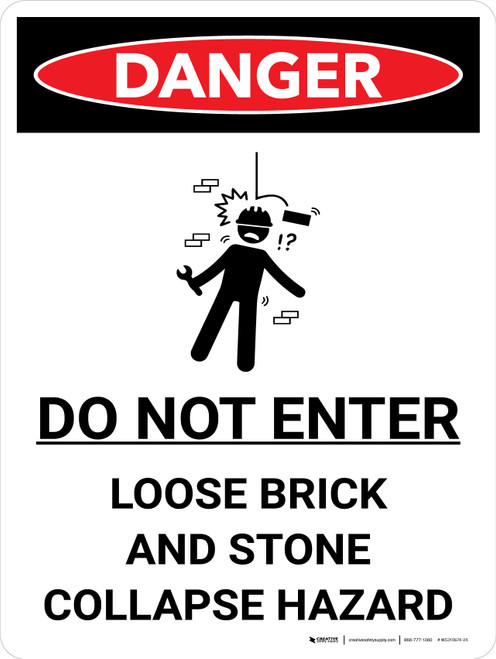 Danger: Do Not Enter Loose Brick Stone Collapse Hazard Portrait with Icon - Wall Sign