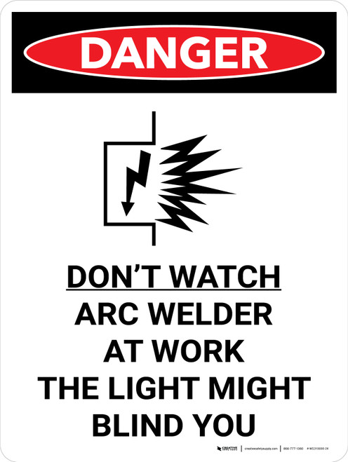 Danger: Do Not Watch Arc Welder Portrait with Icon - Wall Sign