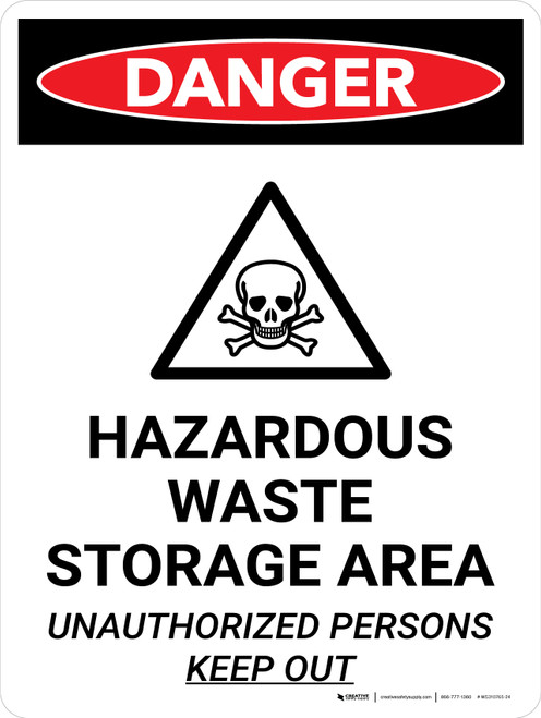 Danger: Hazardous Waste Storage Area Keep Out Portrait with Icon - Wall Sign