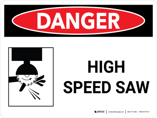 Danger: High Speed Saw Landscape with Icon - Wall Sign