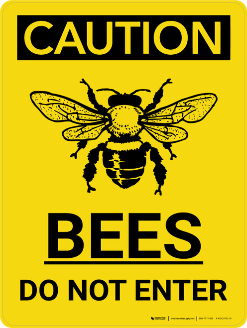 Caution: Bees Do Not Enter Portrait With Icon - Wall Sign