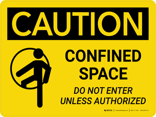 Caution: Confined Space Do Not Enter Unless Authorized Landscape With Icon - Wall Sign