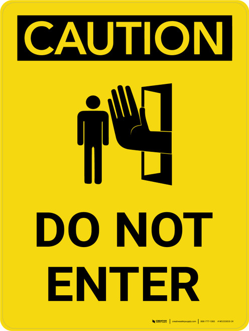 Caution: Do Not Enter Portrait With Icon - Wall Sign