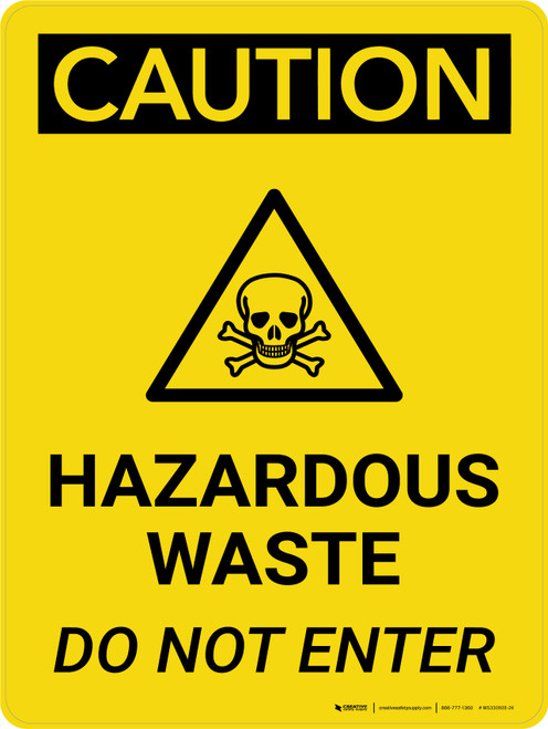 Caution: Hazardous Waste Do Not Enter Portrait With Icon - Wall Sign