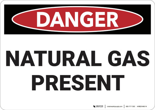 Danger: Natural Gas - Wall Sign