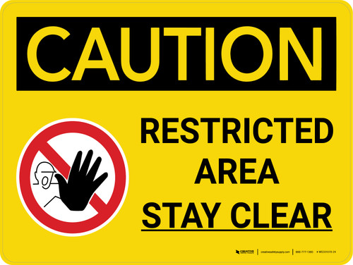 Caution: Restricted Area Stay Clear Landscape With Icon - Wall Sign