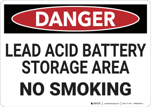 Danger: Lead Acid Battery Storage Area No Smoking - Wall Sign