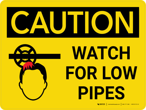 Caution: Watch Low Pipes Landscape With Icon - Wall Sign
