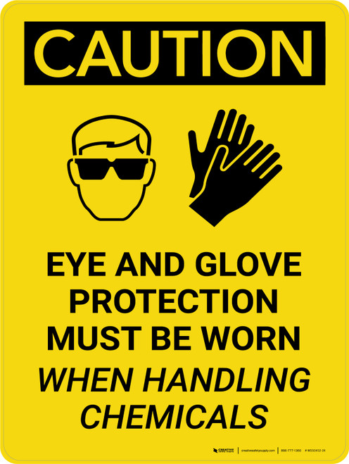 Caution: Eye and Glove Protection With Chemicals Portrait With Icon - Wall Sign