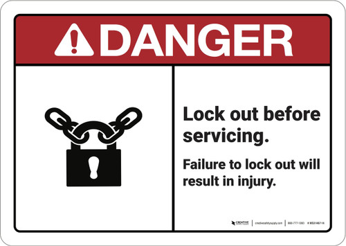 Danger: Lock Out Before Servicing ANSI - Wall Sign