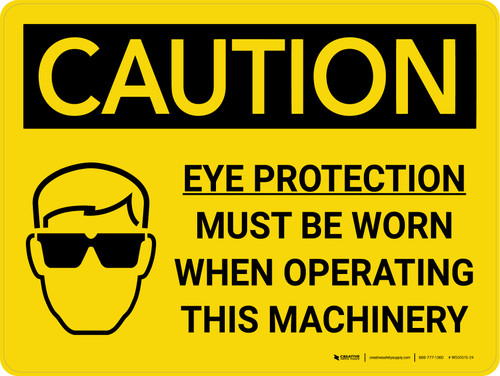 Caution: PPE Eye Protection When Operating Machinery Landscape With Icon - Wall Sign