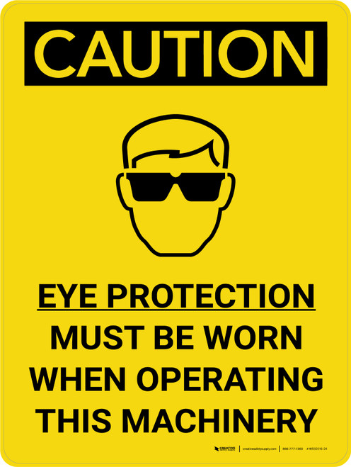 Caution: PPE Eye Protection When Operating Machinery Portrait With Icon - Wall Sign